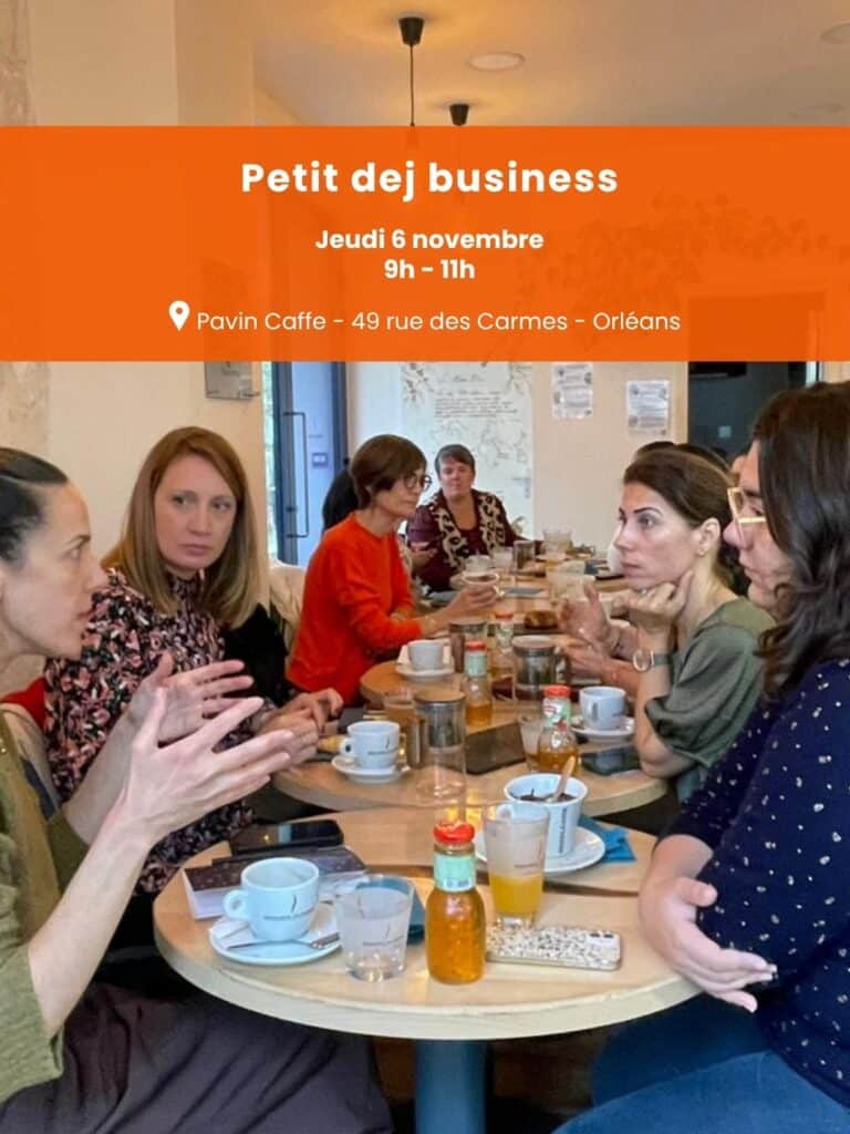 petit déjeuner business pour les entrepreneures le 6 novembre 2025 à Orleans
